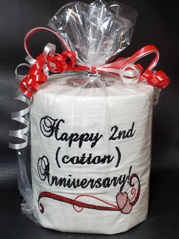 Second Anniversary Traditional Cotton Anniversary Gag Gift, Funny Gift,  Embroidered Toilet Paper, Cotton Anniversary Gift for Him 