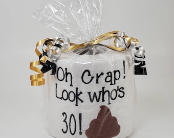 milestone birthday gag gift, 30 40 50 60 70 80 90 or 100 birthday embroidered toilet paper, funny birthday gift, funny gift, over hill gift