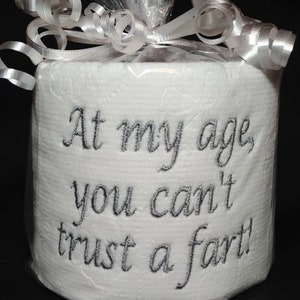 embroidered Can't Trust a Fart toilet paper, white elephant gag gift, birthday gift, gag gift for him, old age gag gift, over the hill gift Gray