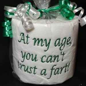 embroidered Can't Trust a Fart toilet paper, white elephant gag gift, birthday gift, gag gift for him, old age gag gift, over the hill gift Green