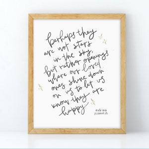 Eskimo Proverb | Perhaps they are not stars in the Sky, In Memory Print, Memorial, Gift for loved one, Grief print - 8x10