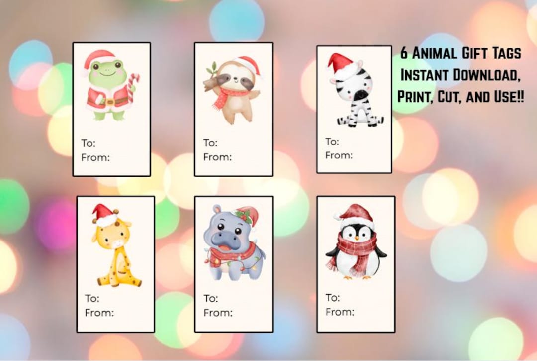 Printable Animal Christmas Gift Tags • Cute Kids Holiday To/from Tags ...