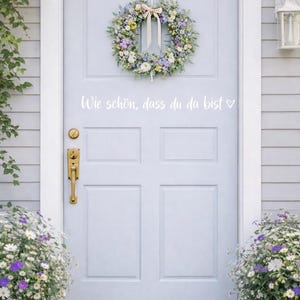 Welcome Door Sticker | How lovely to have you here | Front Door Decor | Modern Entrance Decor | Wall Decal Door Saying image 6