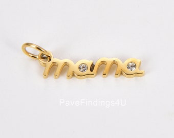 Stainless Steel Mama Charm, Gold Filled Mama Pendant, Mama Word Charm for Bracelet Necklace Earring Component, Mother's Day Gift, CP1800