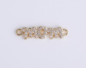 Mom Word Charm Connector in 18K Gold Mothers Day Gift, Mom Charm for Bracelet Necklace Component DIY Jewelry Making Supply, CN394