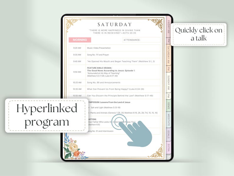 May include: A digital tablet displaying a Saturday schedule with the text "There is more happiness in giving than there is in receiving - Acts 20:35." The screen shows a "Hyperlinked program" and the words "Quickly click on a talk."