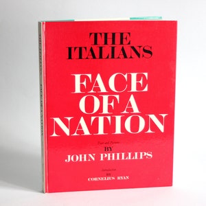 Die Italiener. Gesicht einer Nation, John Phillips, 1965 / Vintage Foto reisebuch / Fotobuch / Couchtisch buch
