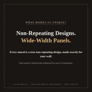 K&ouml;nnte beinhalten: Eine schwarze Infografik mit wei&szlig;em und goldenem Text: WHAT MAKES US UNIQUE? Non-Repeating Designs. Wide-Width Panels. Every mural is a true non-repeating design, made exactly for your wall. Jedes Paneel ist f&uuml;r die Montage beschriftet und nummeriert.
