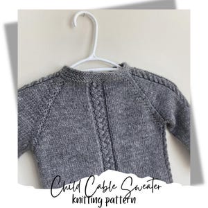 Knitting Pattern Child Sweater / Knitting patterns sweater / Knit child sweater / cable knitting pattern