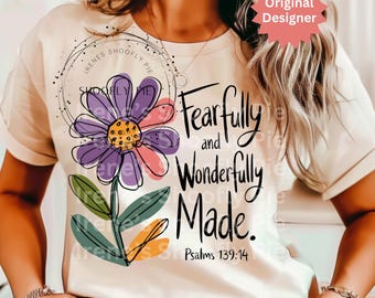 Fearfully and Wonderfully Made PNG, Christian Png, Bible Verse Png, Instant DIGITAL ONLY, Christian T-shirt Png