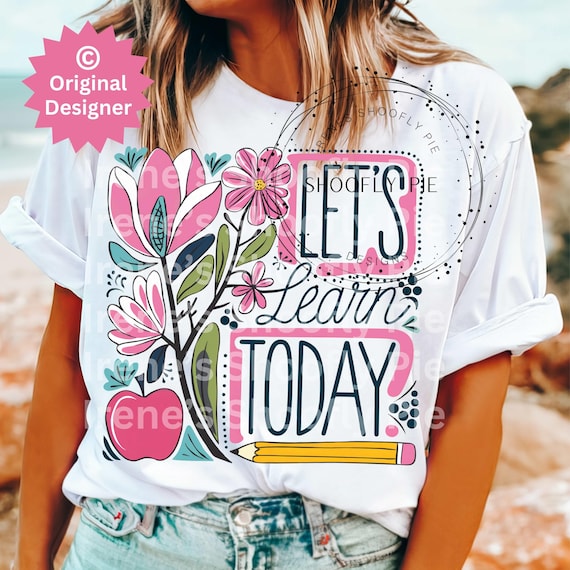 Boho Floral Teacher PNG, Sublimation Design, Back To School Png, School Png, Let's Learn Today Png. Retro Teacher Tshirt Design Png