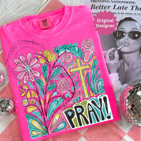 Pray Png, Christian Sublimation Png, Floral Christian Png, Bible Verse Tee Download, Faith Png, Boho Floral Christian Png