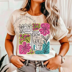 Grow in Grace T-shirt PNG, Christian Sublimation Designs, Wildflower Png, Bible Verse Png, Instant DIGITAL ONLY,  Boho Floral T-shirt Png