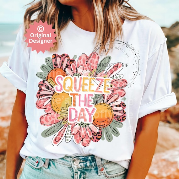 Squeeze The Day Png, Boho Foral PNG, Summer Sublimation Designs, Retro Floral Png, Orange Png, Preppy Tshirt Png, Summer Oranges Png