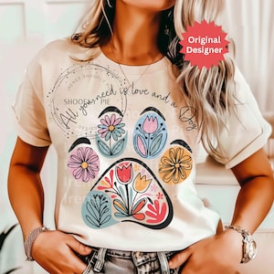 Tout ce dont vous avez besoin, c'est de l'amour et un chien PNG, maman chien Png, amoureux des chiens Png, numérique instantané uniquement, mon chien est mon t-shirt png