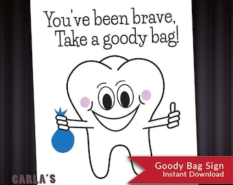 You've Been Brave! Take a Goody Bag! Tooth Sign | Fun sign for your dental or hygienist grad party! | Instant Download PDF & JPG File