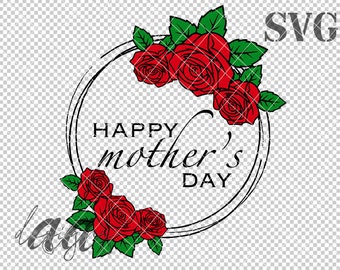 Mother&#39;s Day SVG, Mother SVG, Roses SVG, Rose Border svg