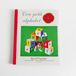 Livre vintage Ton Petit Alphabet - Ed Gentil Coquelicot - 1976