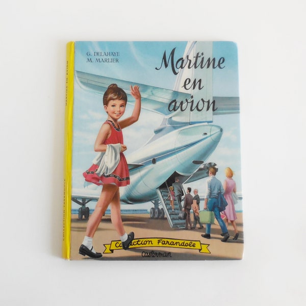 Livre vintage Martine en avion - Edition 1965
