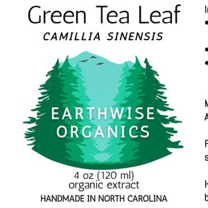 May include: A product label for Earthwise Organics Green Tea Leaf extract. The label features a green and white design with the text "EARTHWISE ORGANICS" and "4 oz (120 ml) organic extract". It lists ingredients and usage instructions.