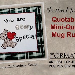 Tapis de tasse quotable, Vous êtes BEARY Spécial Mini Quilt, ITH Machine Broderie Téléchargement Numérique, Fini « Dans le Cerceau »