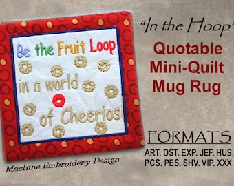 Tappeto tazza citabile, Be A Fruit Loop Mini Quilt, ITH Machine Embroidery Digital DOWNLOAD, Completamente finito "In the Hoop"
