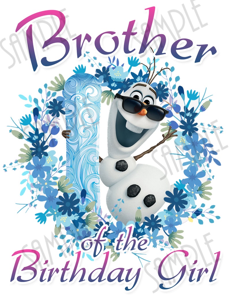 Download Disney Frozen Olaf SVG Brother of the Birthday Girl Flowers | Etsy
