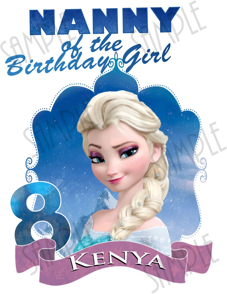 Disney FROZEN Iron On Transfer Printable Nanny of the Birthday Etsy