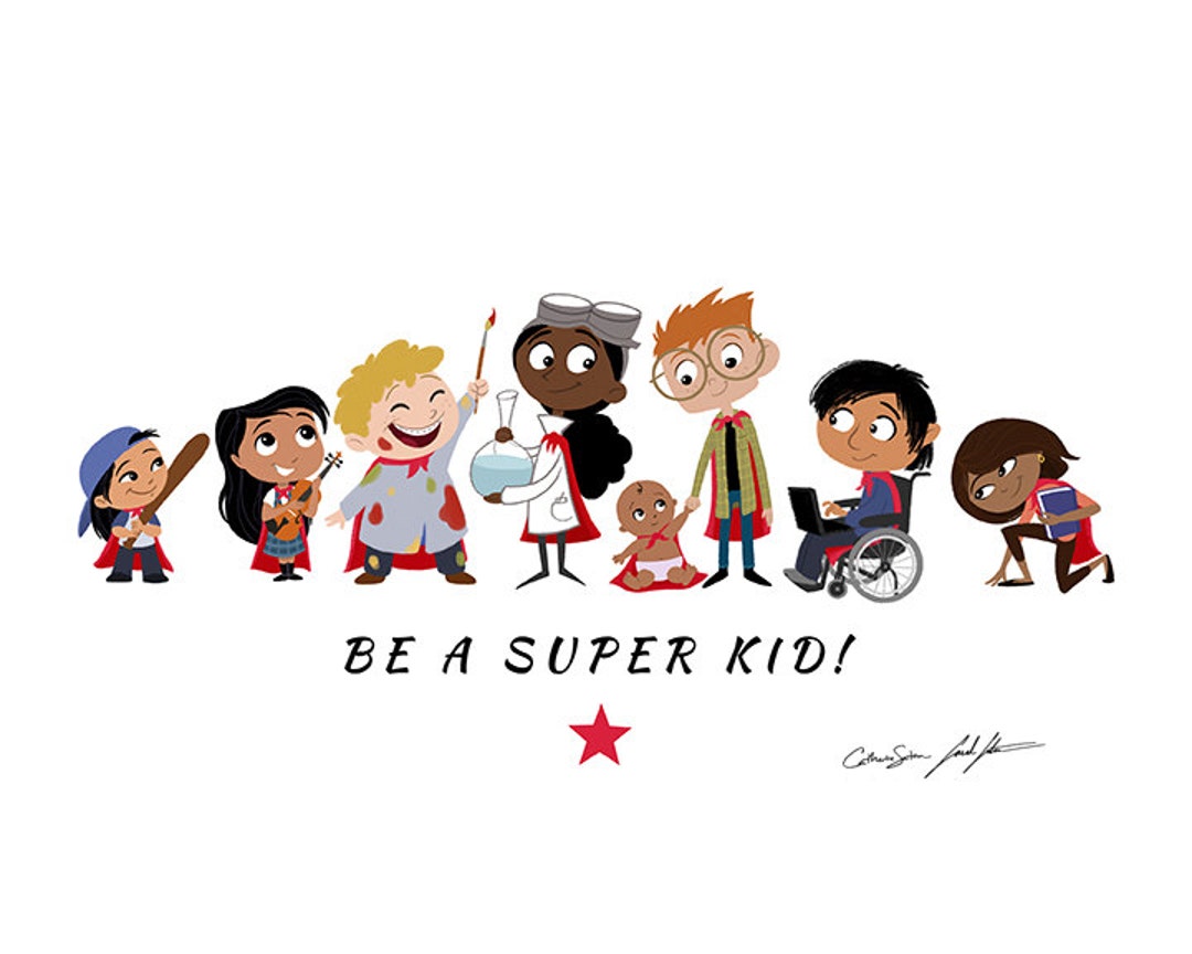 Be A Super Kid! 8x10 Print - Etsy