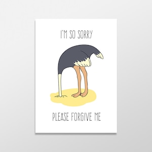 Funny Apology Card, I'm Sorry Card, Please Forgive Me Card, Funny Greeting Card, Head in the Sand Card, Funny Sorry Card, I'm So Sorry