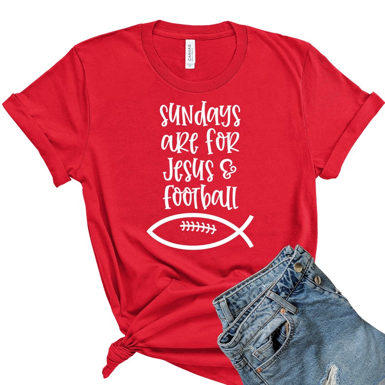 Sundays are for Football Shirt, Jesus and Football, Sunday Football Shirt, Game Day Shirt, Fall Shirt, Football T-Shirt, Cute Football Tee Red