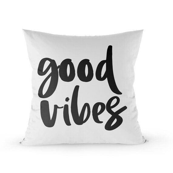 18x18 Black And White Good Vibes Throw Pillow Dorm Decor