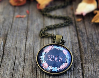 Believe Necklace, Believe Pendant, Believe, Motivational Necklace, Inspirational Necklace, Inspirational Word, Hope Necklace, Word Necklace