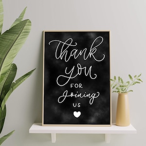Thank You For Joining Us Sign, Party Signage, Hand Drawn Calligraphy, Chalk Printable, instant download
