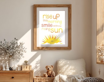 Rise Up this Morning, Sunshine Print