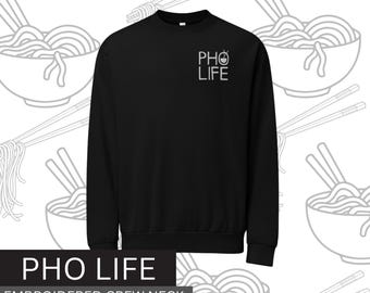 Pho Life Urban Embroidered sweatshirt