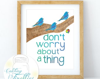 Don't Worry about a Thing Poster, Three Little Birds, Unframed