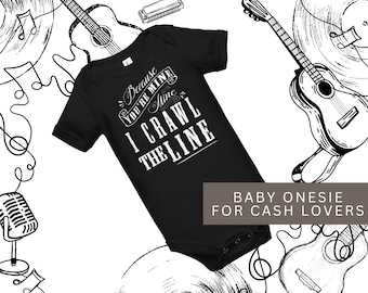 Johnny Cash Baby, Because Your Mine I Crawl the Line Onesie