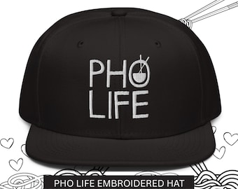 Pho life Embroidered Hat