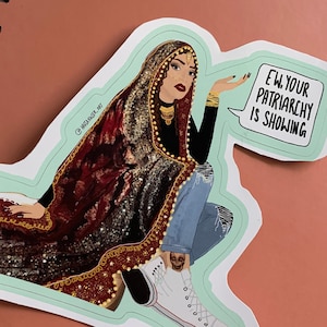 feministische Patriarchy Misogyny Aufkleber, braune Mädchen Aufkleber, südasiatische Feministin, Desi Braut Aufkleber, POC Aufkleber, intersektionelle Feministin