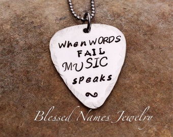 Guitar Pick Necklace, When words fail music speaks, custom guitar pick