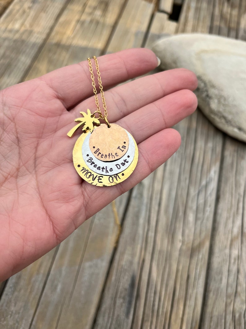 Hand Stamped Stainless Steel, Bronze and Copper Breathe In, Breathe Out, Move On necklace Jimmy Buffett image 4