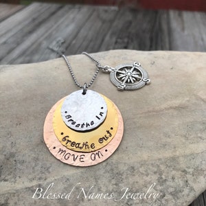 Hand Stamped Stainless Steel, Bronze and Copper Breathe In, Breathe Out, Move On necklace Jimmy Buffett round w/compass