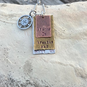 Hand Stamped Stainless Steel, Bronze and Copper Breathe In, Breathe Out, Move On necklace Jimmy Buffett rectangle w/compass