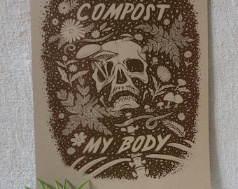 Compost My Body - Large Risograph Art Print