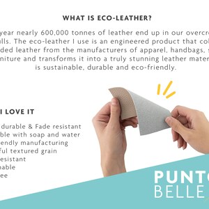 May include: A close-up of a hand holding a piece of eco-leather, a sustainable and durable alternative to traditional leather. The text "WHAT IS ECO-LEATHER?" and "WHY I LOVE IT" is visible in the image. The text also lists the benefits of eco-leather, including being fade resistant, cleanable with soap and water, and eco-friendly. The text "PUNTO BELLE" is also visible in the image.