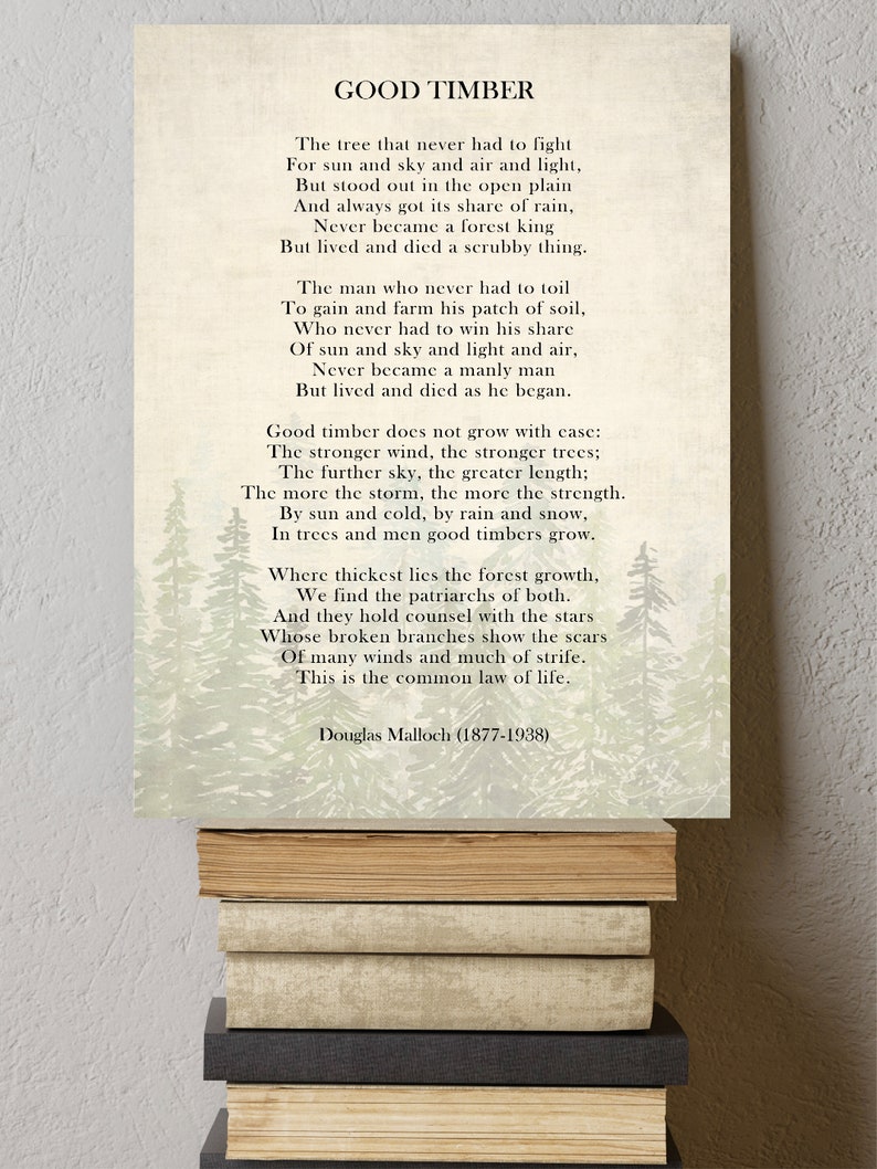 Good Timber Poem Good Timber Gift Poetry Art Print Poetry Etsy