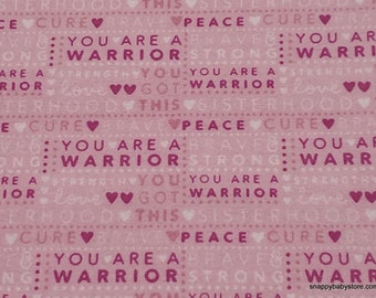 Flannel Fabric - Breast Cancer Awareness You Are a Warrior - By the yard - 100% Cotton Flannel