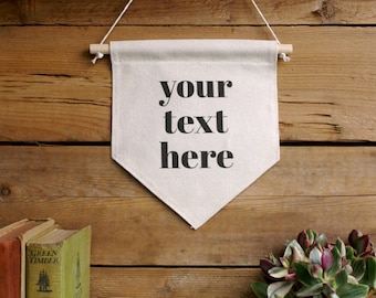 Custom Canvas Wall Banner/Home Decor/Build Your Own/Your Text Here/Wall Art/Quote Art