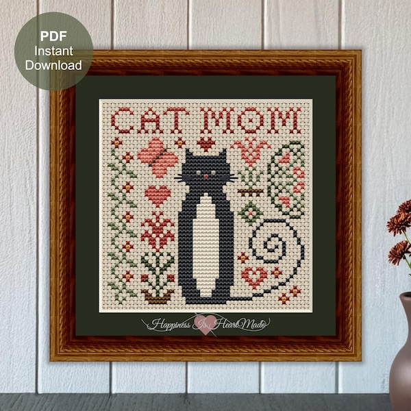 Cat Mom Tuxedo Cat Cross Stitch Pattern PDF Instant Download Cat Tales Collection Happiness Is HeartMade Hearts Cat Mother's Day Mom